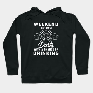 Darts - Weekend forecast darts with a chance of drinking Hoodie